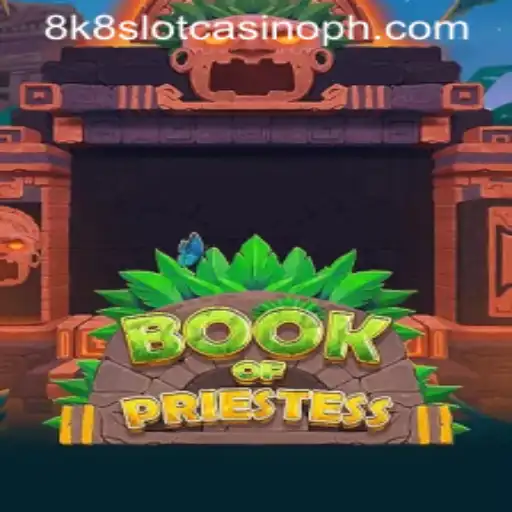 Unveiling the Magic of BookOfPriestess: A Journey into the 8k8 Slot Casino World