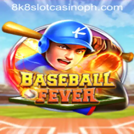 BaseballFever: A Thrilling Slot Experience at 8k8 Slot Casino