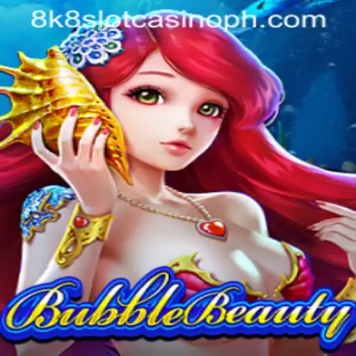 Discover the Enchanting World of BubbleBeauty and 8k8 Slot Casino