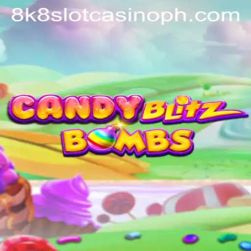 CandyBlitzBombs: Dive into the Exciting World of 8k8 Slot Casino