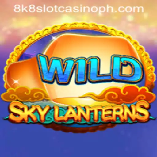 Exploring the Enchanting World of SkyLanterns and the Excitement of the 8k8 Slot Casino