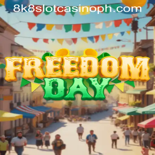 FreedomDay: Revolutionizing the 8k8 Slot Casino Experience