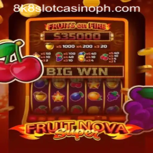 Exploring the Vibrant World of FruitNovaSuper: A Must-Play Casino Slot Game