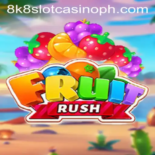 Experience the Thrills of FruitRush: The Ultimate 8k8 Slot Casino Game
