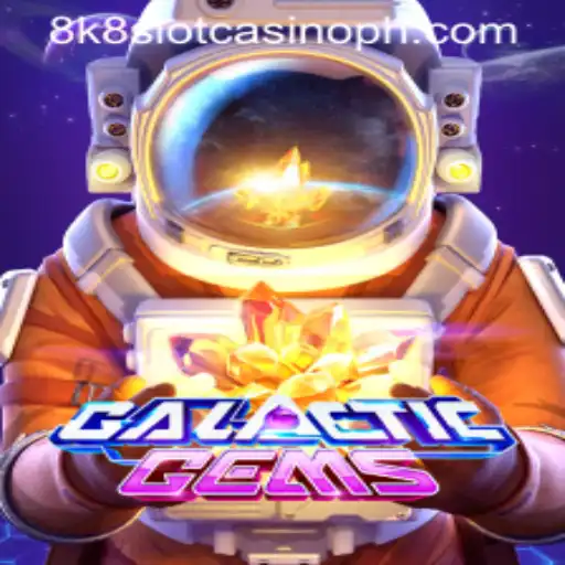 Discover the Exciting World of GalacticGems in 8k8 Slot Casino