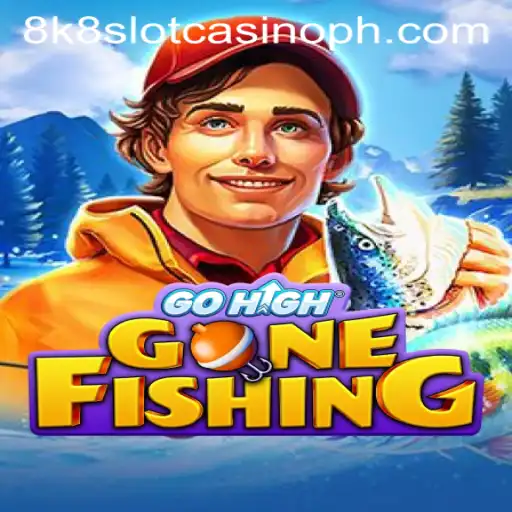 Discover the Adventures of GoHighGoneFishing and Unveil the Secrets of 8k8 Slot Casino