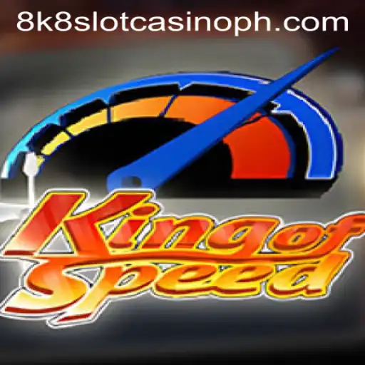 KingofSpeed: The Thrilling Casino Game at 8k8 Slot