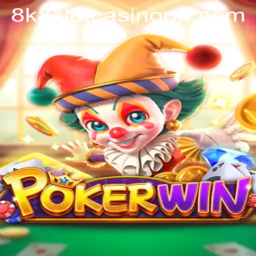 POKERWIN: The Ultimate Experience with 8k8 Slot Casino