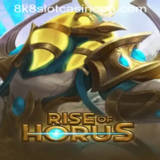 Explore the Exciting World of Rise of Horus: An 8K8 Slot Casino Adventure
