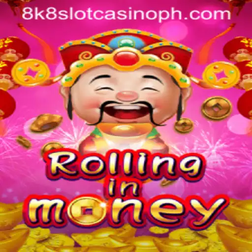 Exploring the Thrills of RollingInMoney in 8k8 Slot Casino