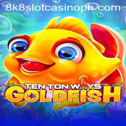 Exploring the Thrilling World of TenTonWaysGoldfish at 8k8 Slot Casino